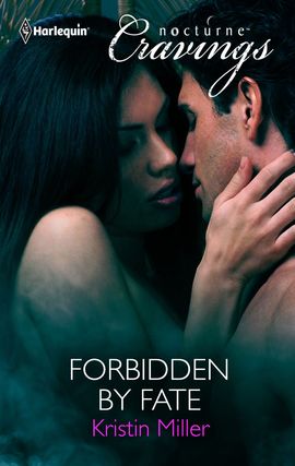 Title details for Forbidden by Fate by Kristin Miller - Wait list